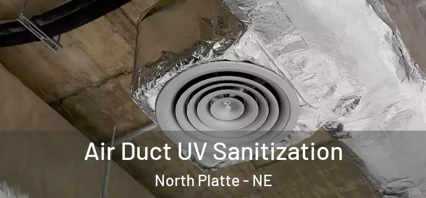  Air Duct UV Sanitization North Platte - NE