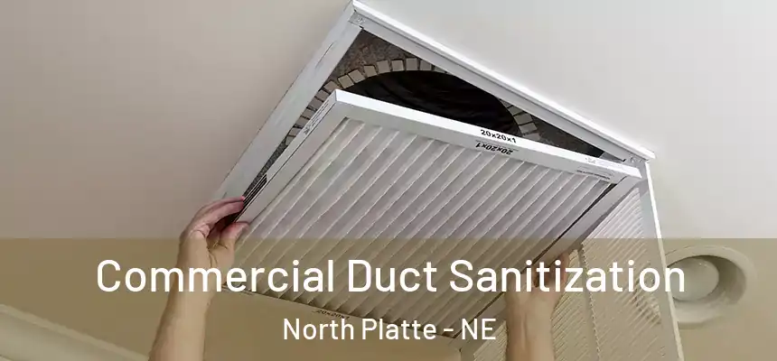  Commercial Duct Sanitization North Platte - NE